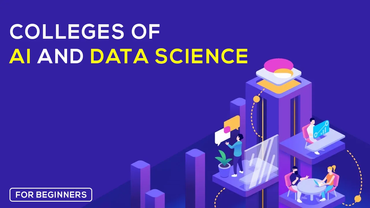 Colleges Of Artificial intelligence and Data Science