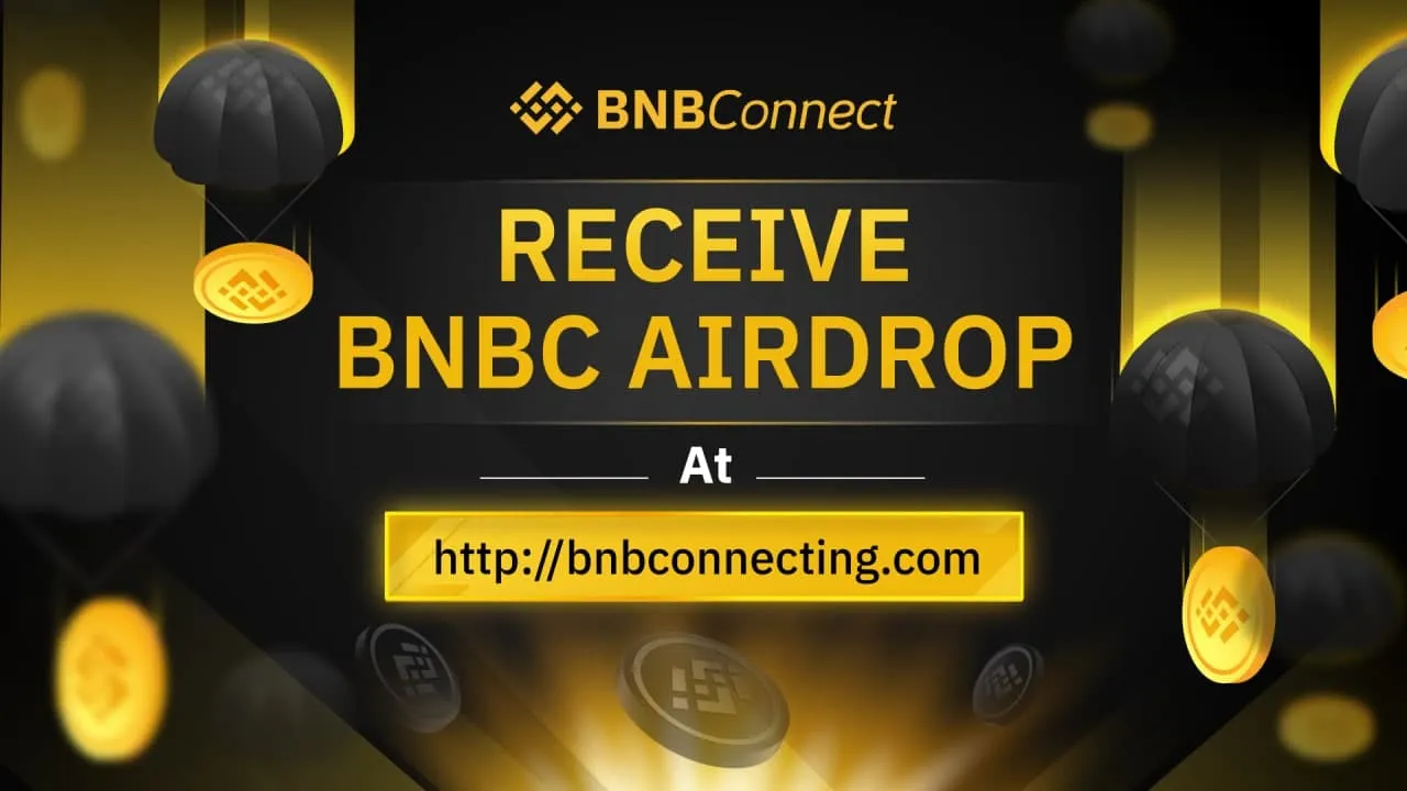 BNBConnect – Receive BNBC Airdrop on Website – Register Now