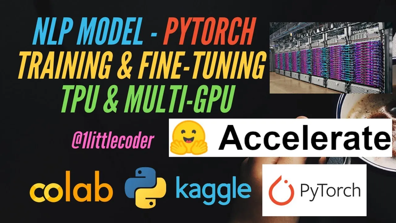 How to Train and Refine Pytorch NLP Models on Colab TPU Multi GPU