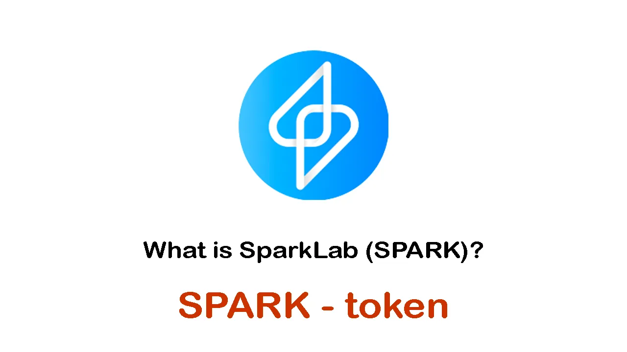 What is SparkLab (SPARK) | What is SparkLab token | SPARK token