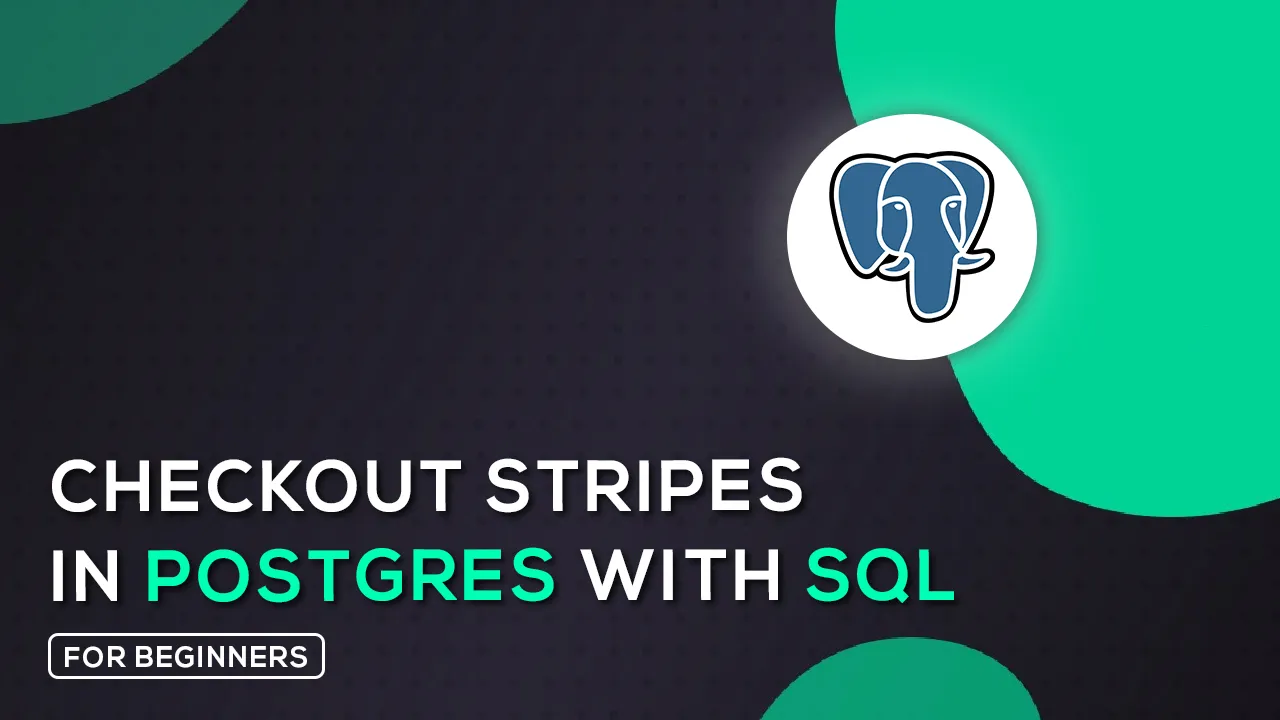 How to Load Stripe Data into Database In Postgres using SQL
