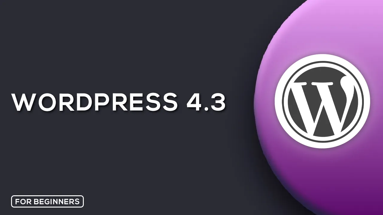 WordPress 4.3 “Billie”