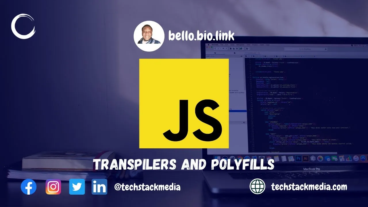 Transpilers and Polyfills in JavaScript