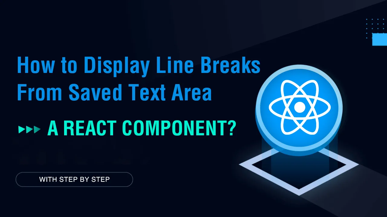 How to Display Line Breaks from Saved Text Area in a React Component?