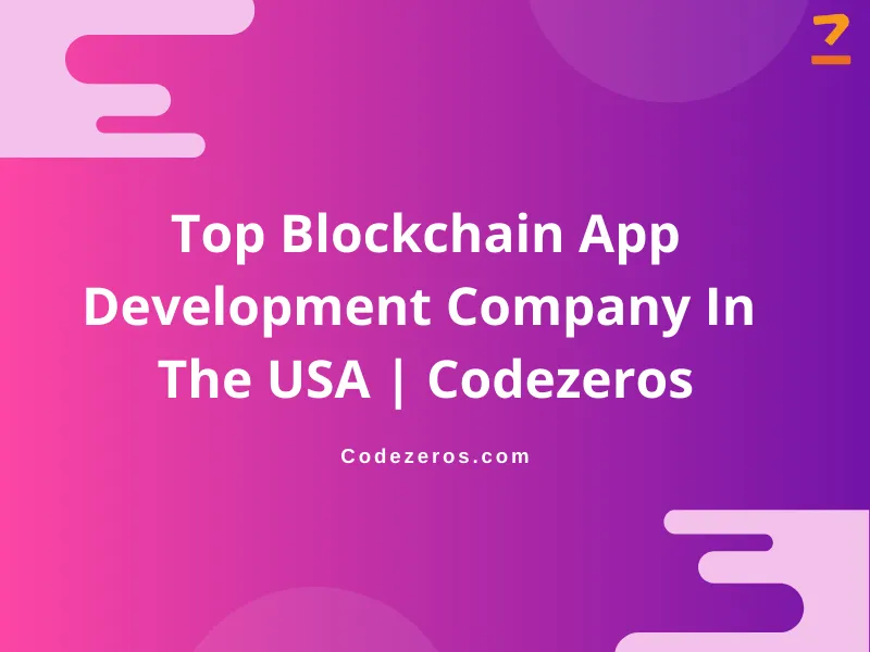 Top Blockchain App development company in the USA | Codezeros