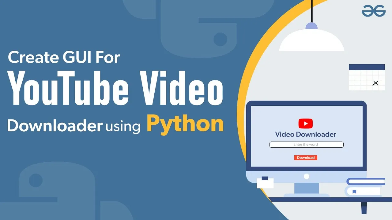 How to Make Youtube Video Downloader in Python  – Tkinter
