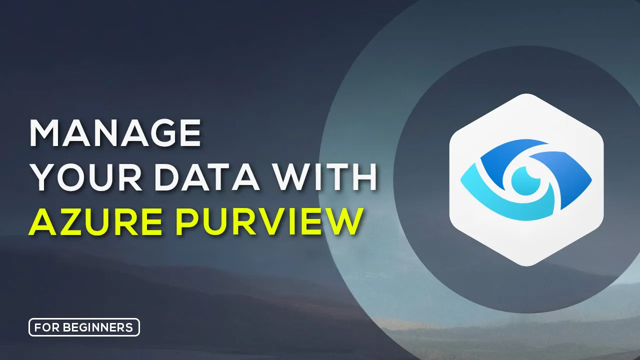 How to Manage Your Data with Azure Purview