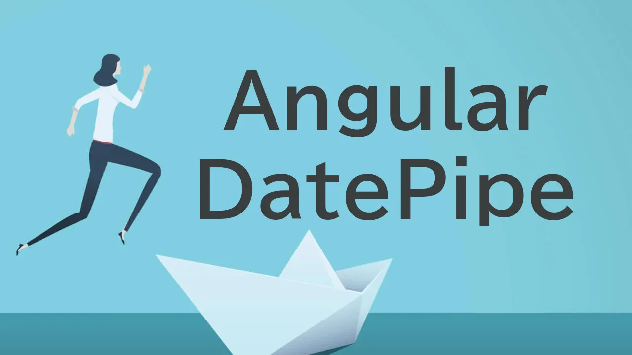Angular DatePipe の使用方法