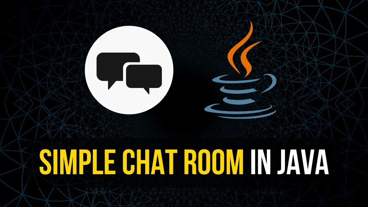 Build a Simple TCP Chat Room in Java