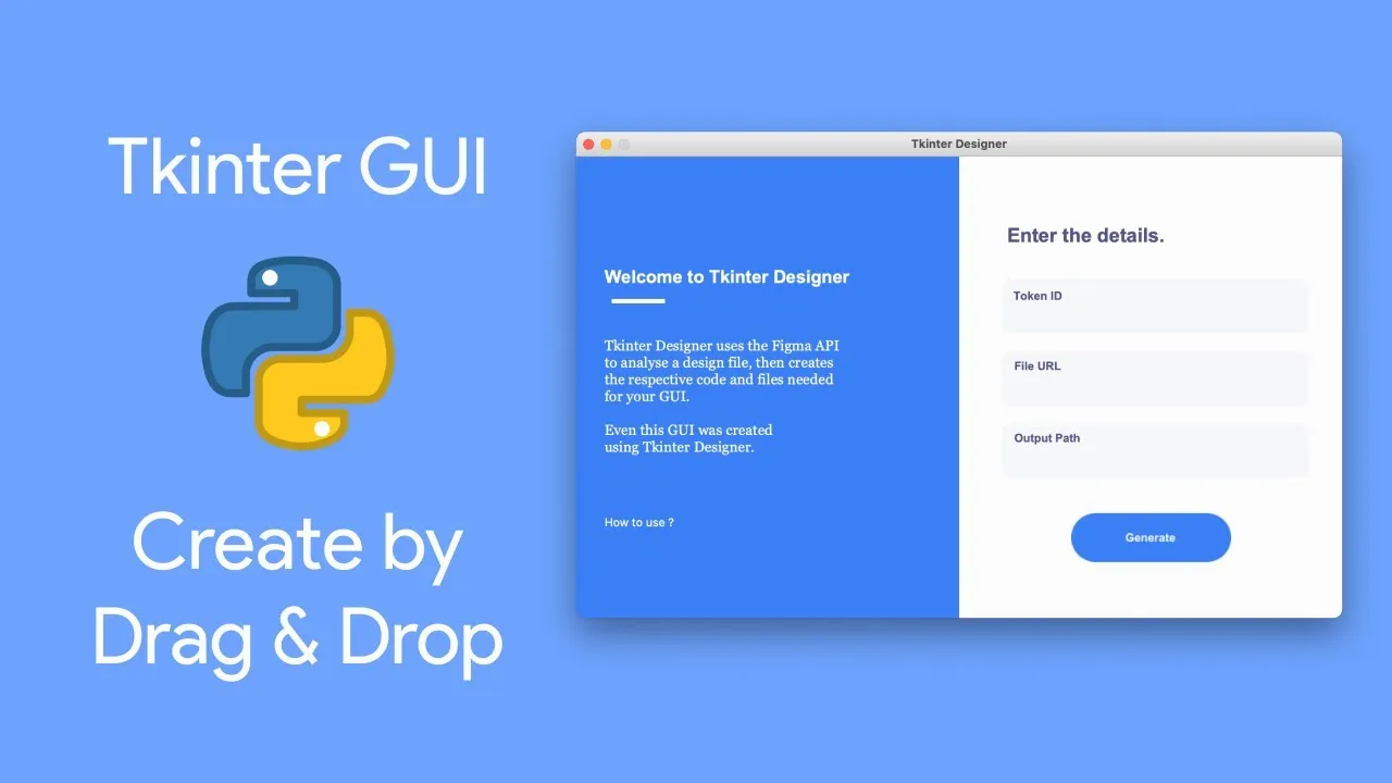 How to Automatically Generate Beautiful Tkinter GUI with Drag and Drop