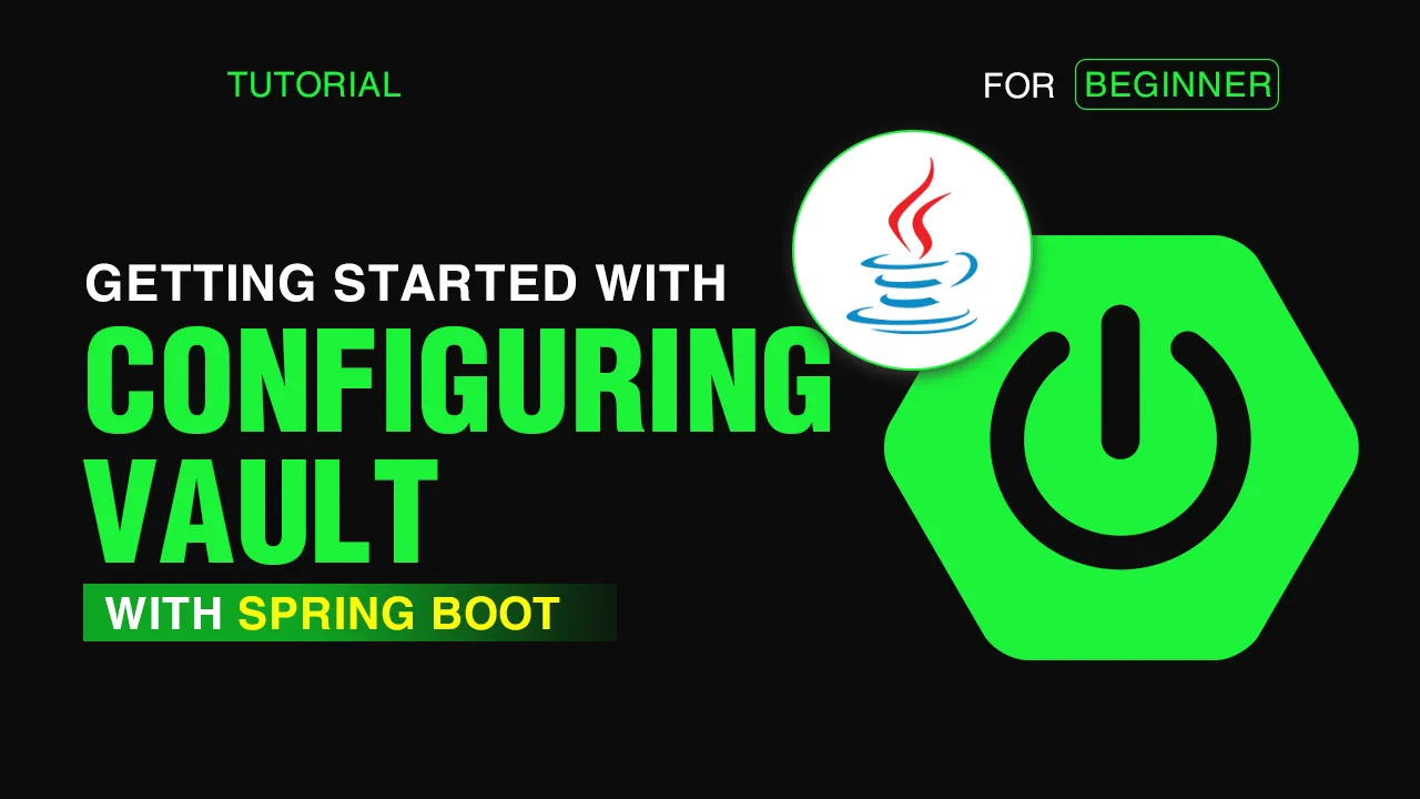 Getting Started with Configuring Vault with Spring Boot