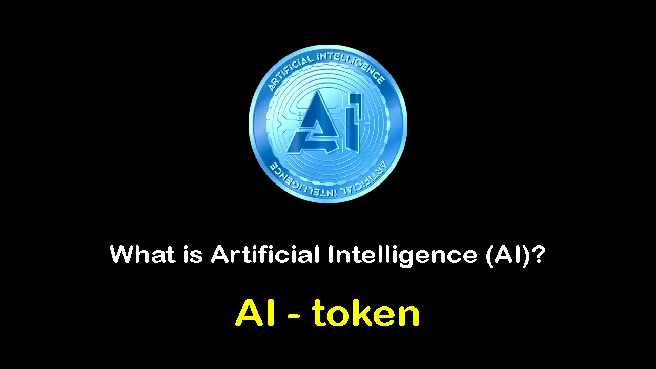 What is Artificial Intelligence (AI) | What is AI token