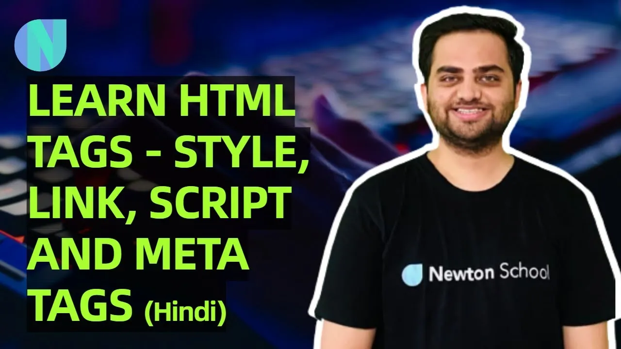 How to Learn HTML Tag (Style, Link, Script & Meta tags) for Beginners