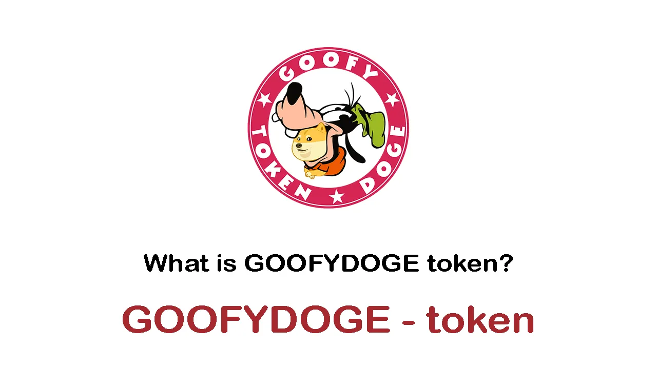 What is GoofyDoge (GOOFYDOGE) | What is GOOFYDOGE token