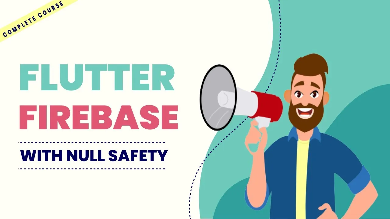 Build Chat App With Null Safety   Course Introduction