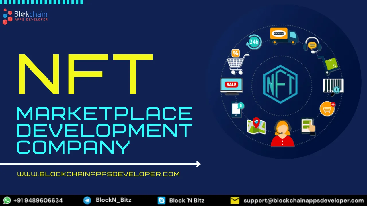 NFT Marketplace Development Company - Build Own Blockchain-Based NFT Marketplace