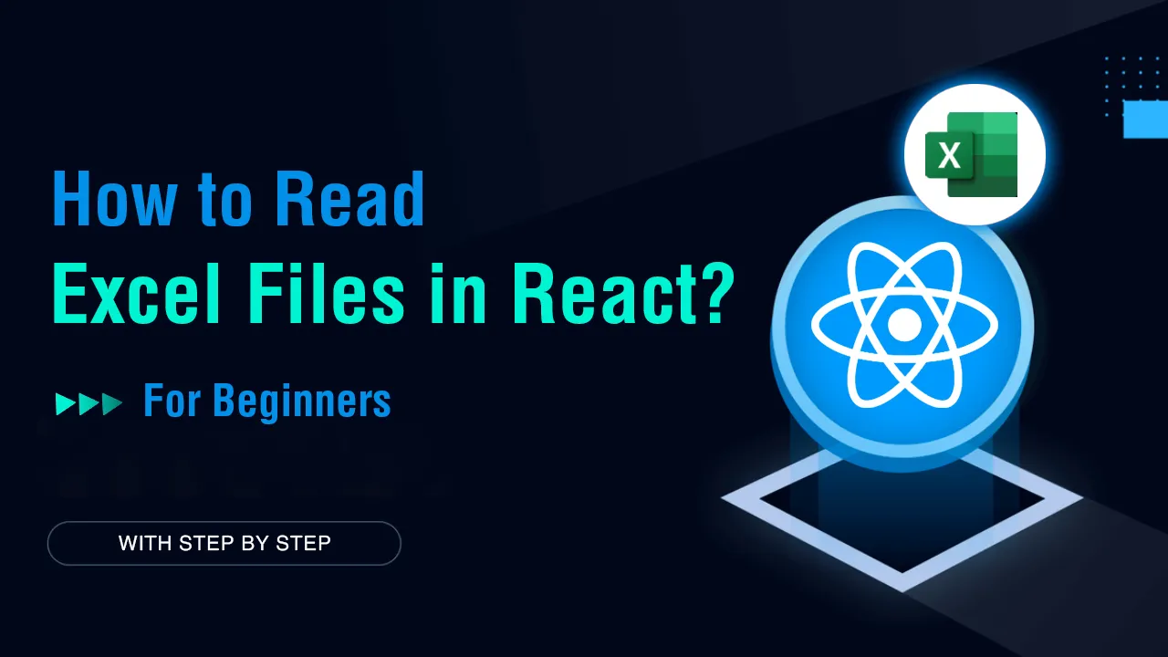 How to Read Excel Files in React (With Step by Step Example)