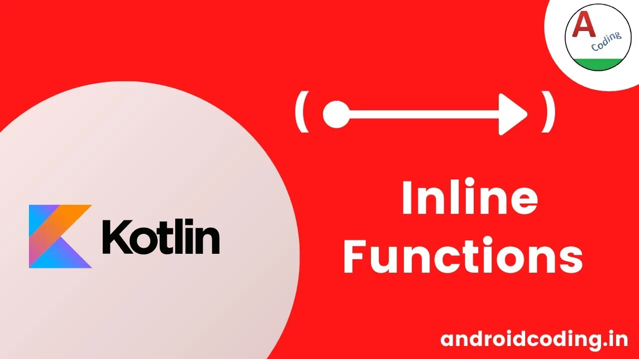 Inline Functions in Kotlin - Added Subtitles