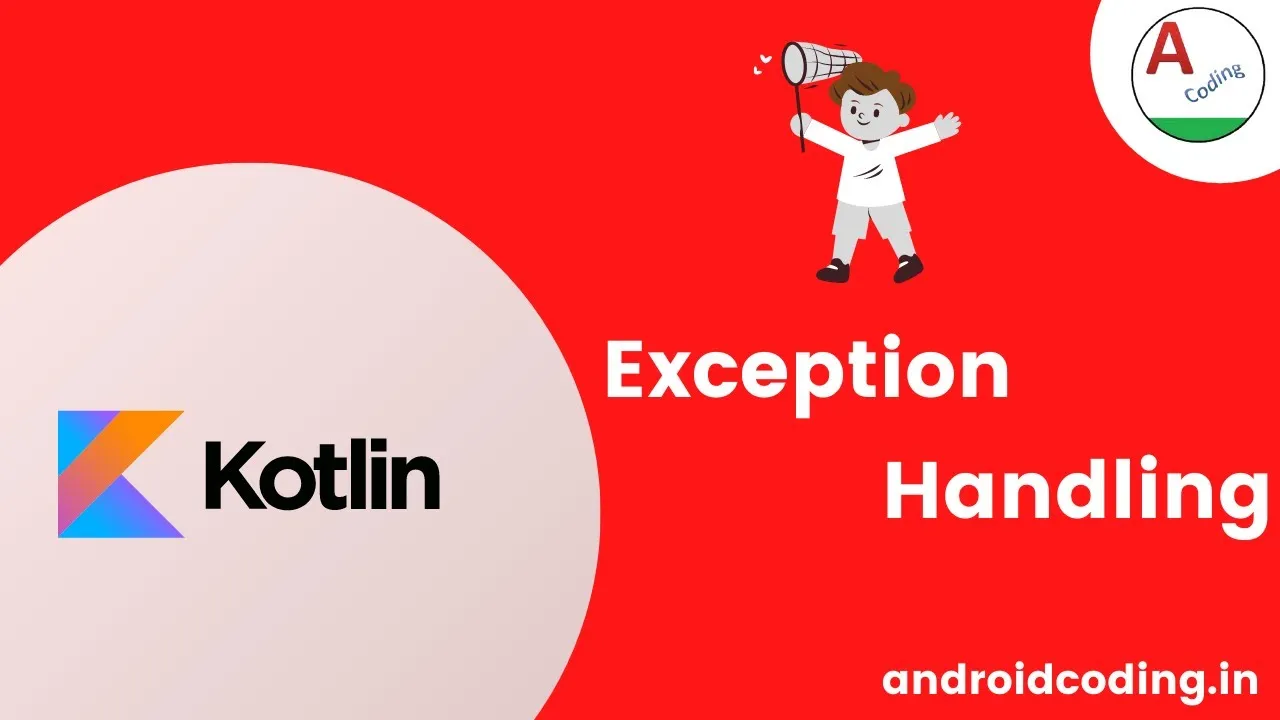 Exception Handling in Kotlin - try, catch, finally, throw