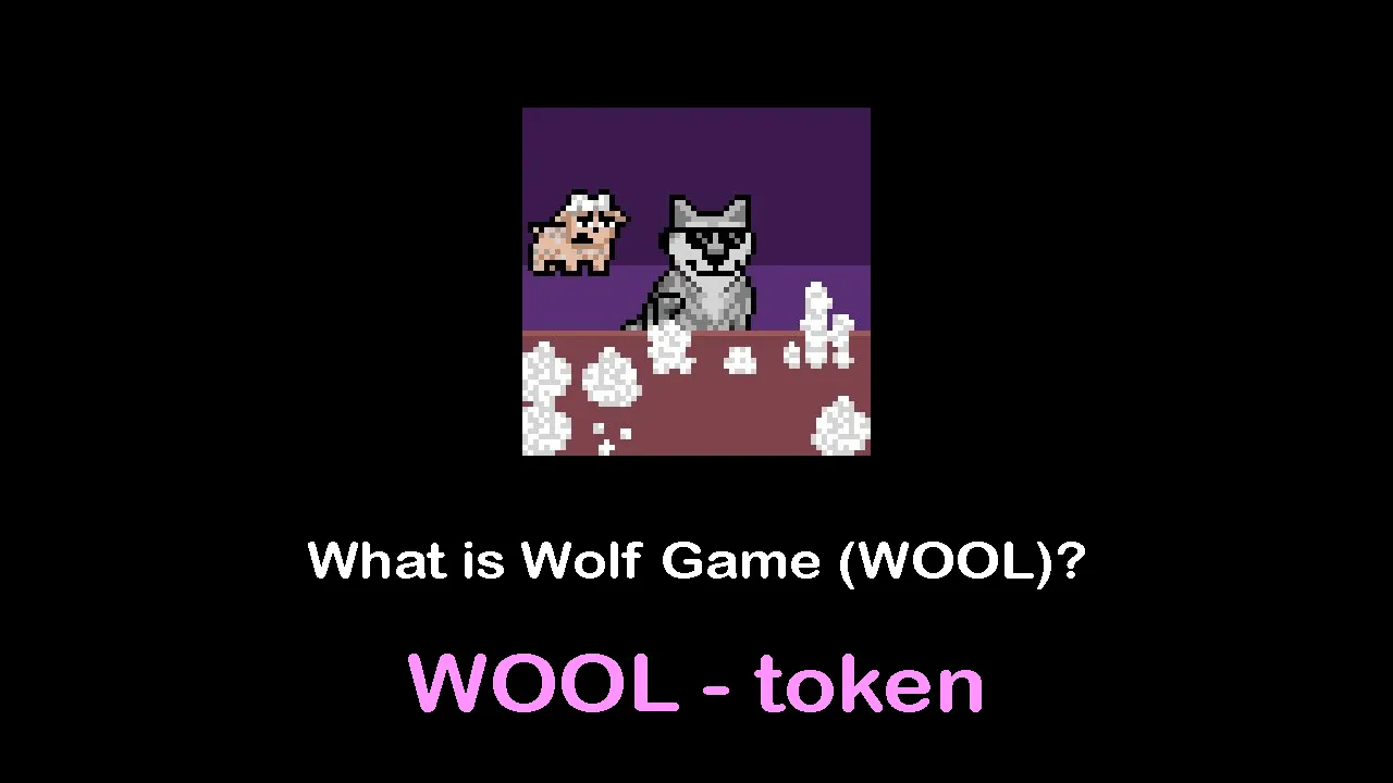 What is Wolf Game (WOOL) | What is WOOL token