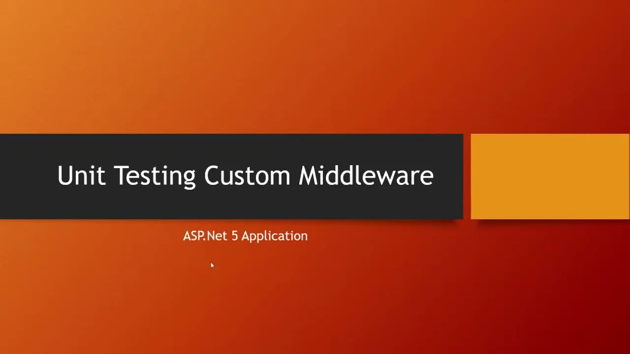 How to Unit Test A Custom Middleware in Isolation Using ASP.NET 5?