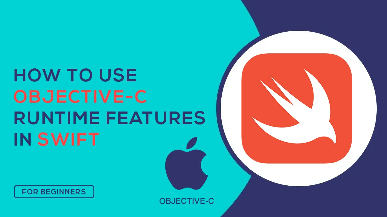 How To Use Objective-C Runtime Features in Swift