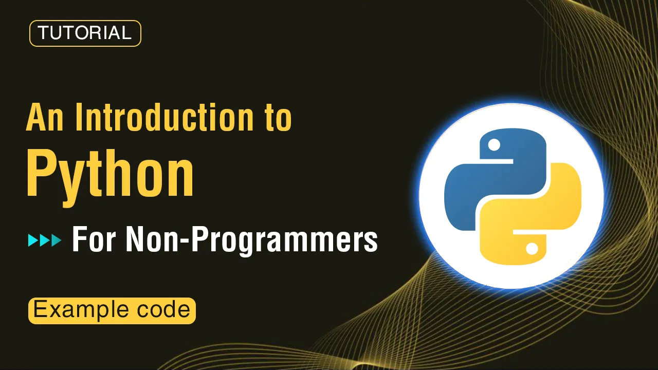 Python for Non-Programmers - Detailed Introduction