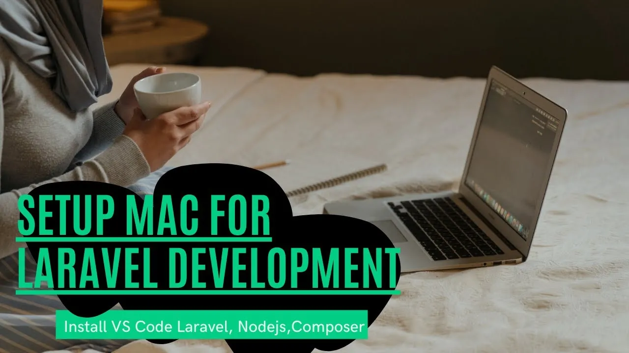 How to install Laravel, Composer, VS Code and Node js