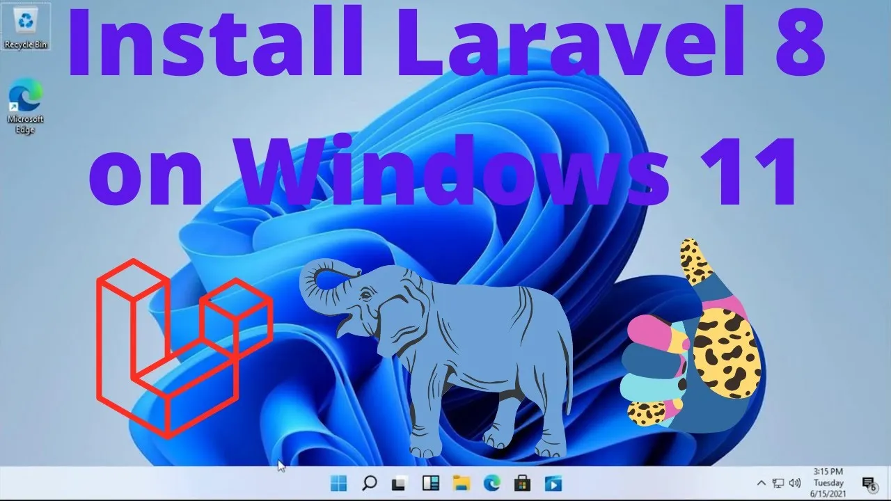 How to install Laravel 8 on Windows 11 Less Than 5 Minutes