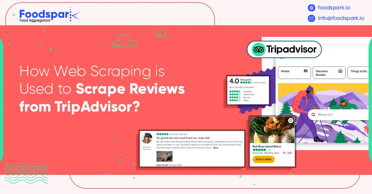How Web Scraping is Used to Scrape Reviews from TripAdvisor?
