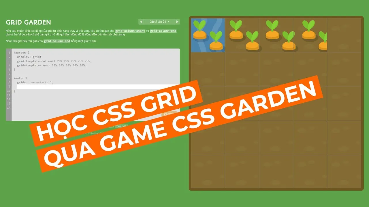 hướng dẫn cách Học CSS Grid Qua Game CSS Garden chưa đến 2 phút 
