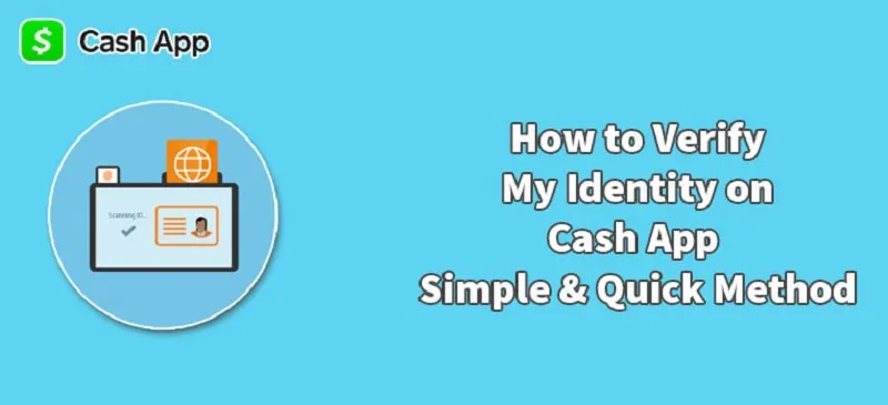 How To Verify Cash App Identity? - Here Is Are The Steps To Verify