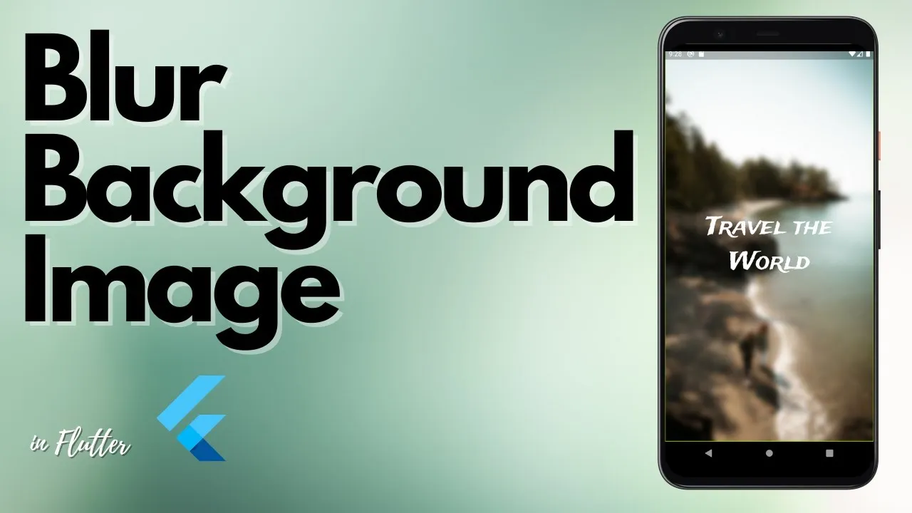 How to Add Blur To Background Image in Flutter App