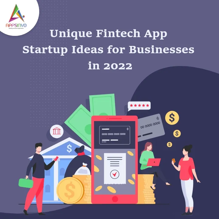 Appsinvo :: Unique Fintech App Startup Ideas for Businesses in 2022