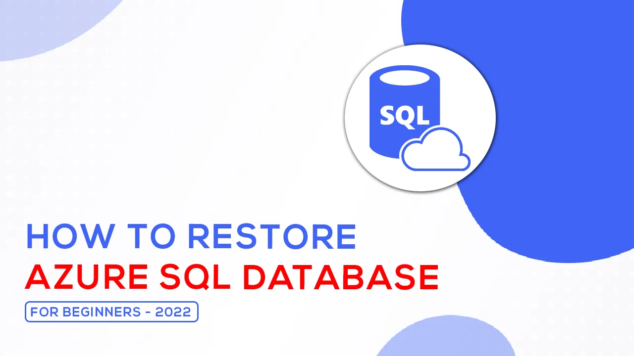 Tutorial How to Restore Azure SQL Database Is Extremely Simple