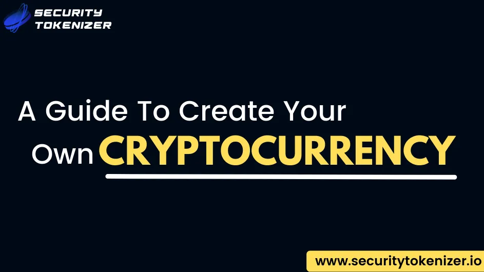 Steps To Create Your Own Cryptocurrency