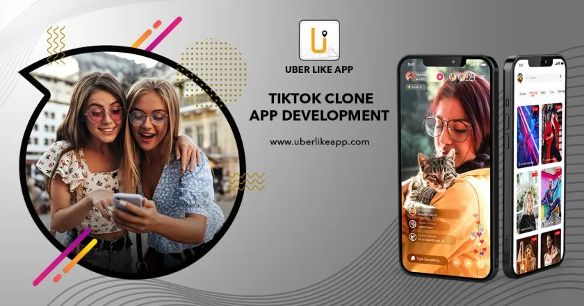 Insights Into Features & Functionality Of A TikTok Clone App