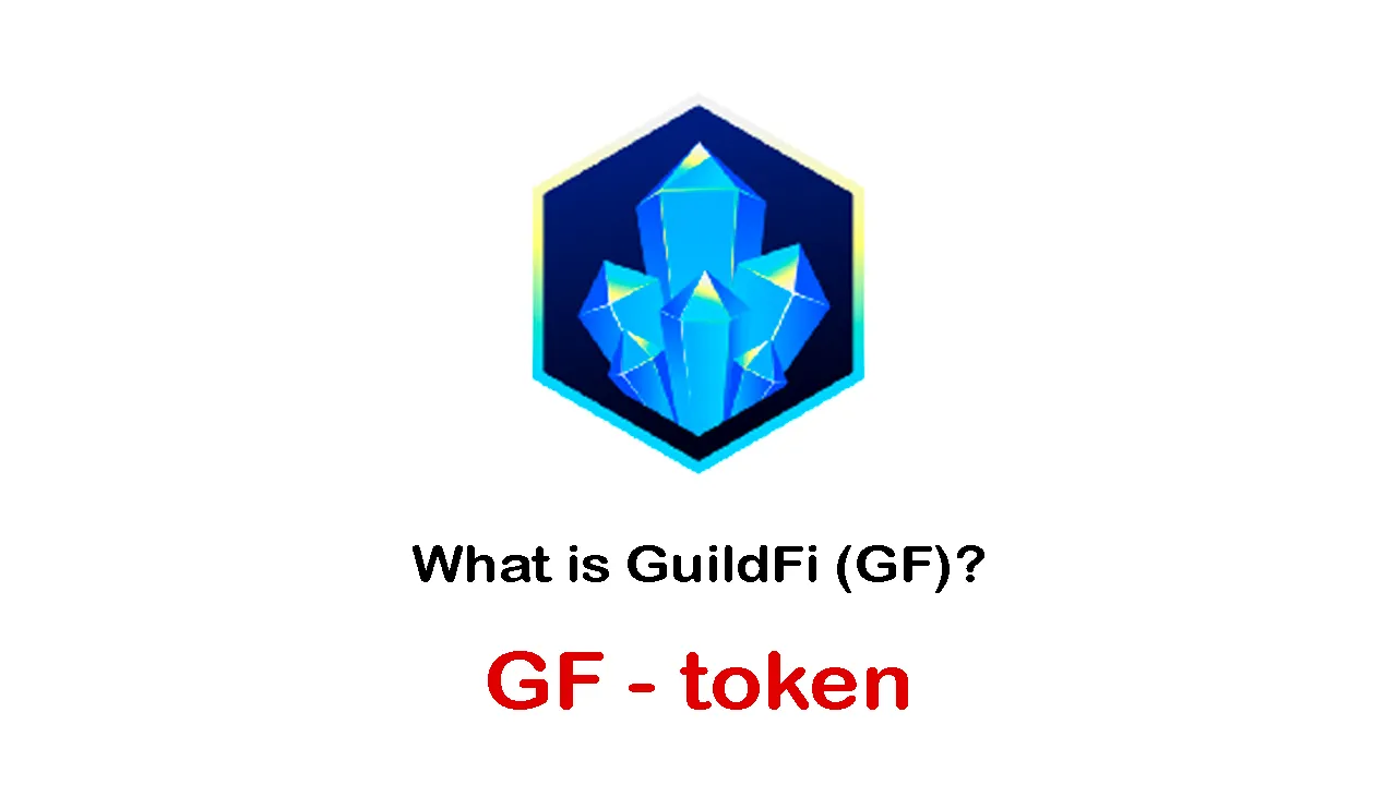 What is GuildFi (GF) | What is GuildFi token | What is GF token