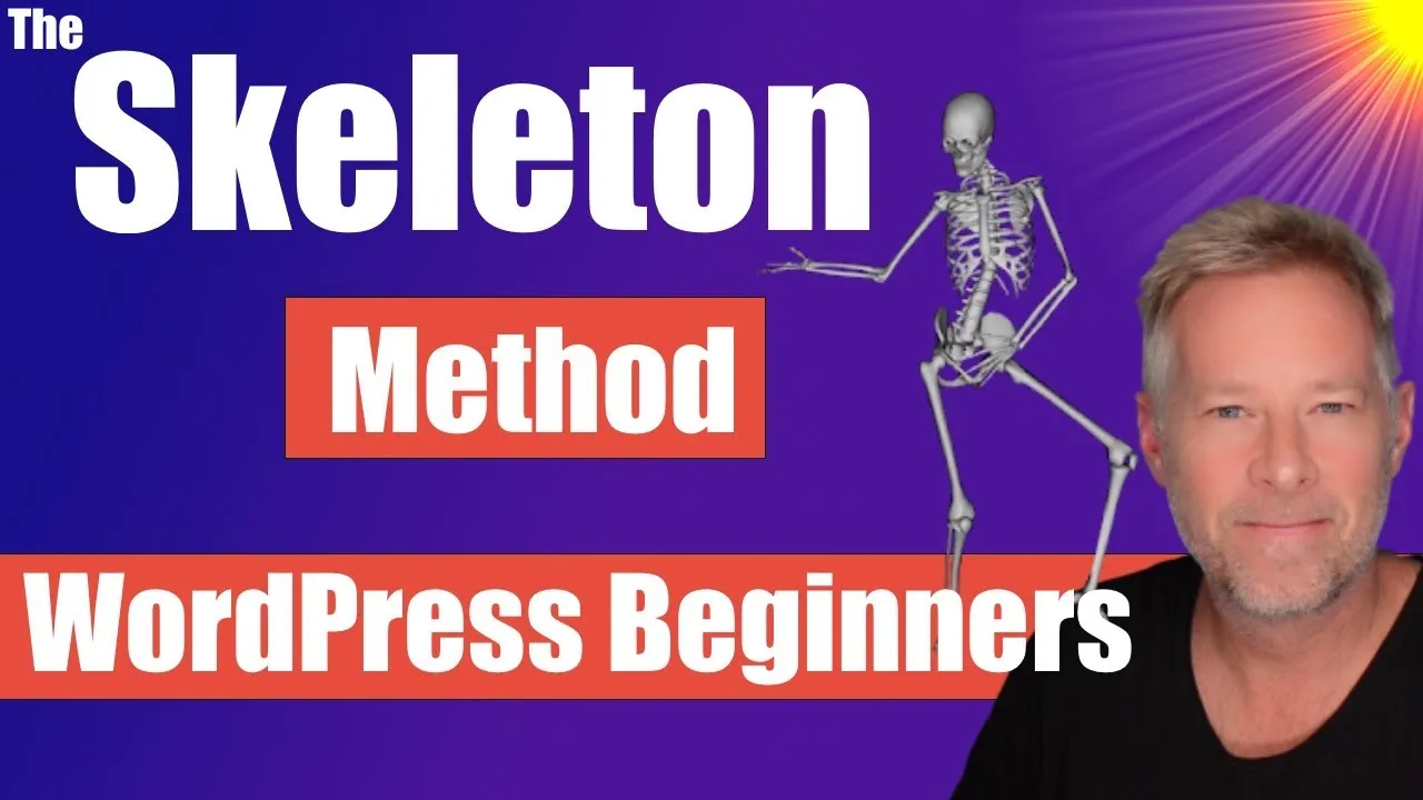 How to Use The Skeleton Method with WordPress
