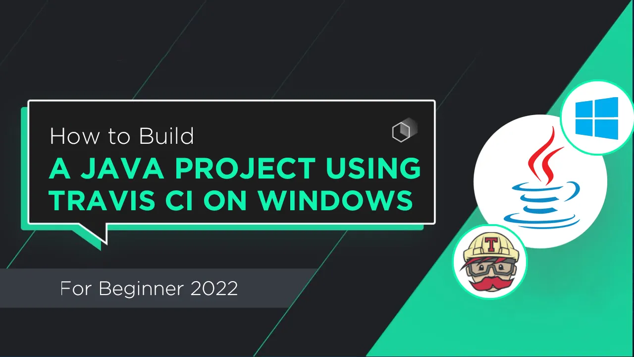 How To Build A Java Project Using Travis CI On Windows in 3 Mins?
