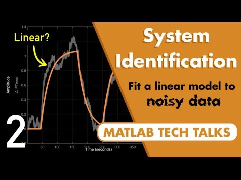 Linear System Identification | MATLAB Tutorial