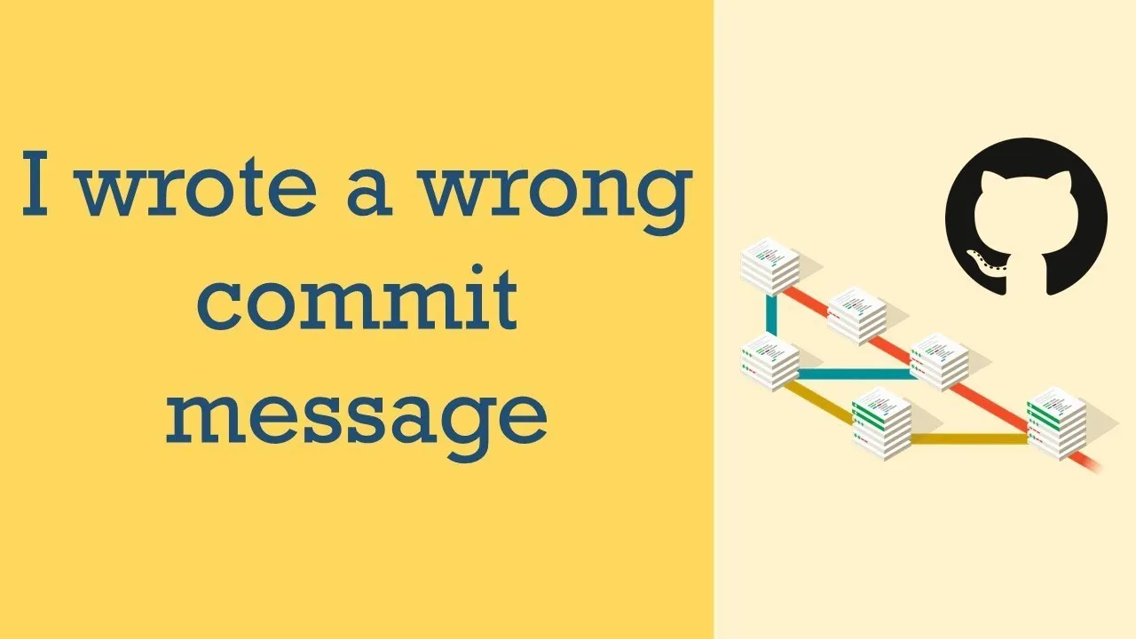 How to Change Last Commit Message in Git Commit In 2 Minutes