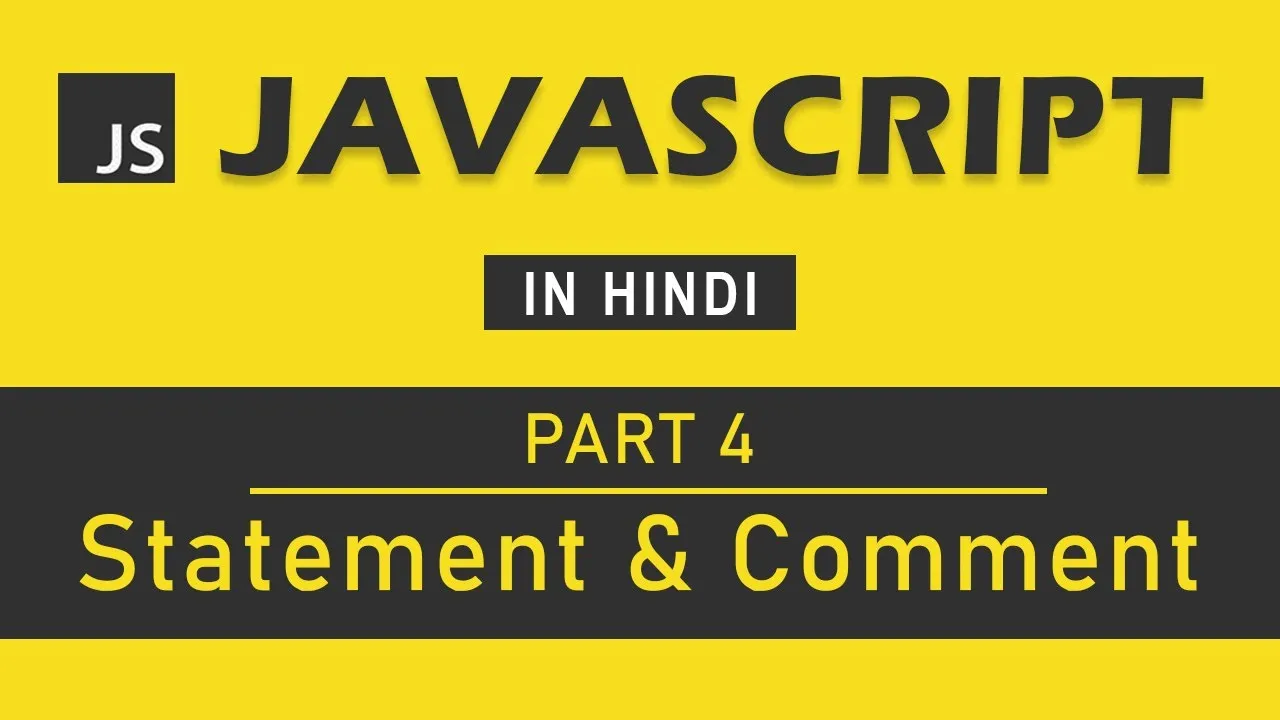 What Is A JavaScript Statement and How to Comment in JavaScript