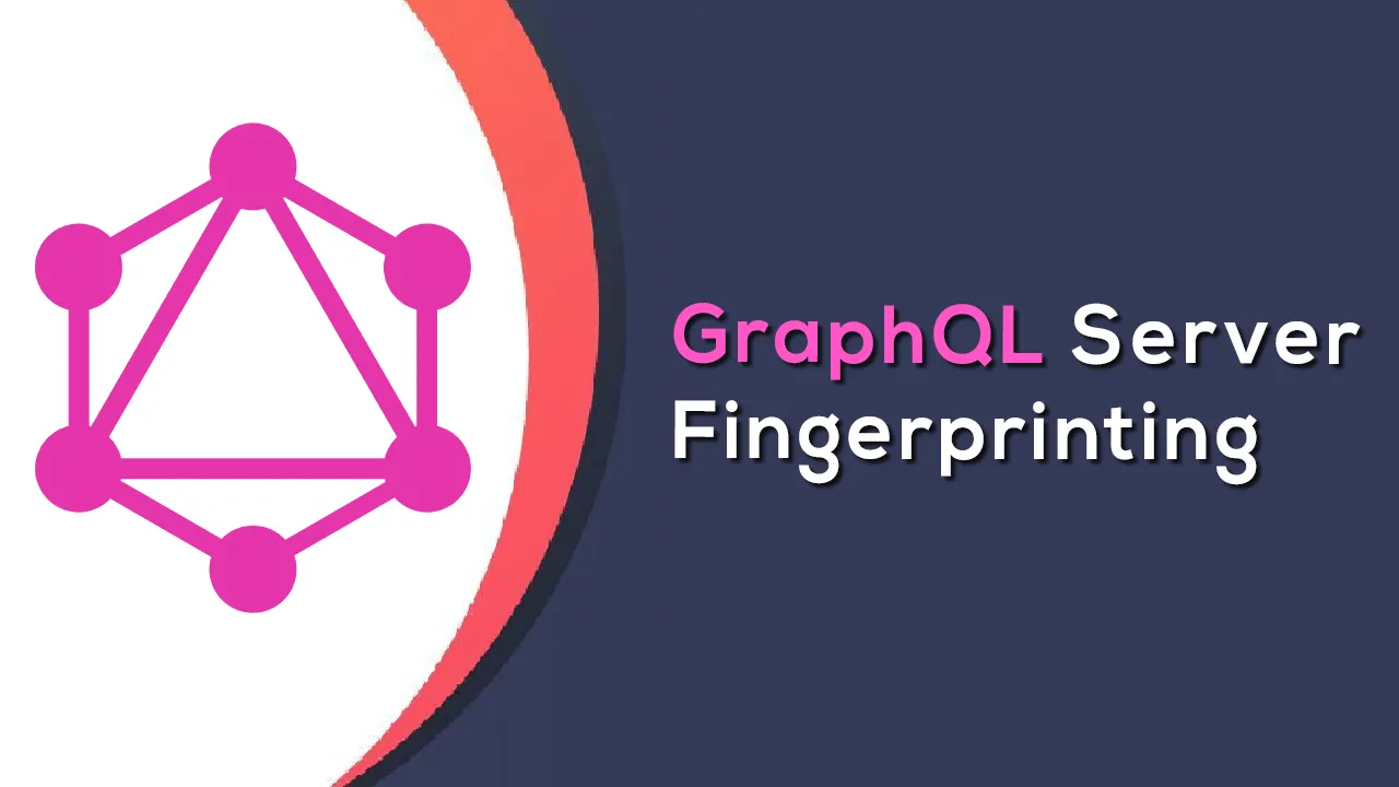 Graphw00f - GraphQL Server Fingerprinting
