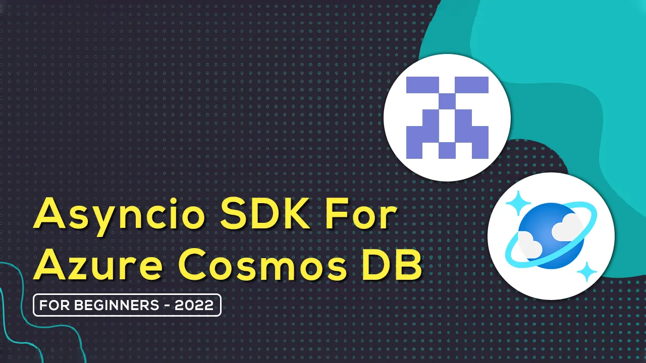 aio-cosmos: Asyncio SDK for Azure Cosmos DB