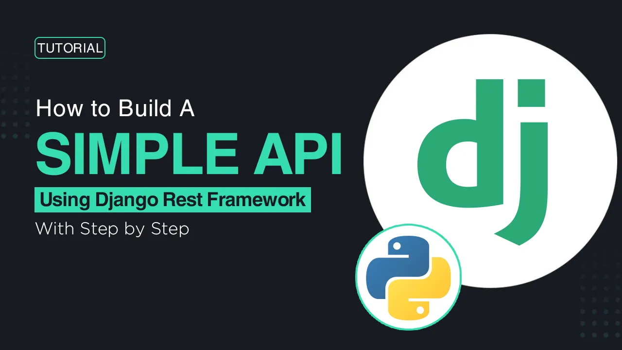 How To Build A Simple Api With Django Rest Framework