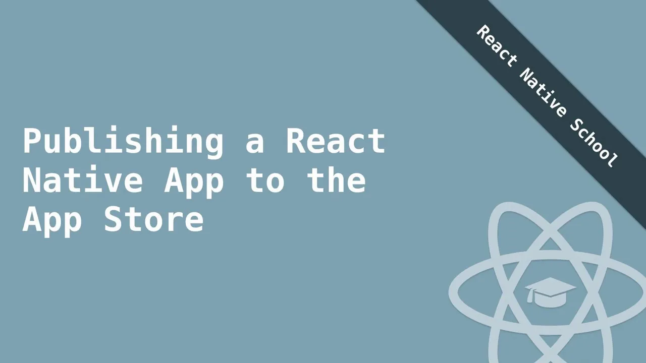 How to Publish React Native App To App Store