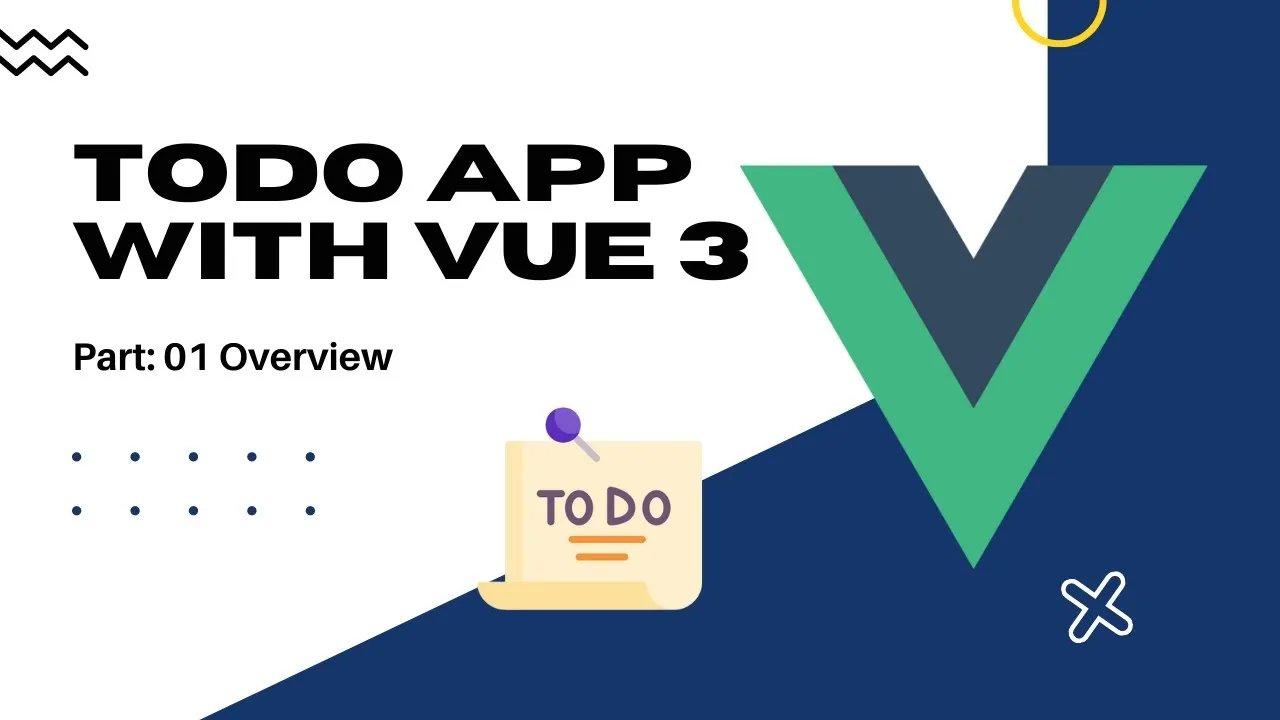 Overview of Todo Apps with Vue JS (1 Min)