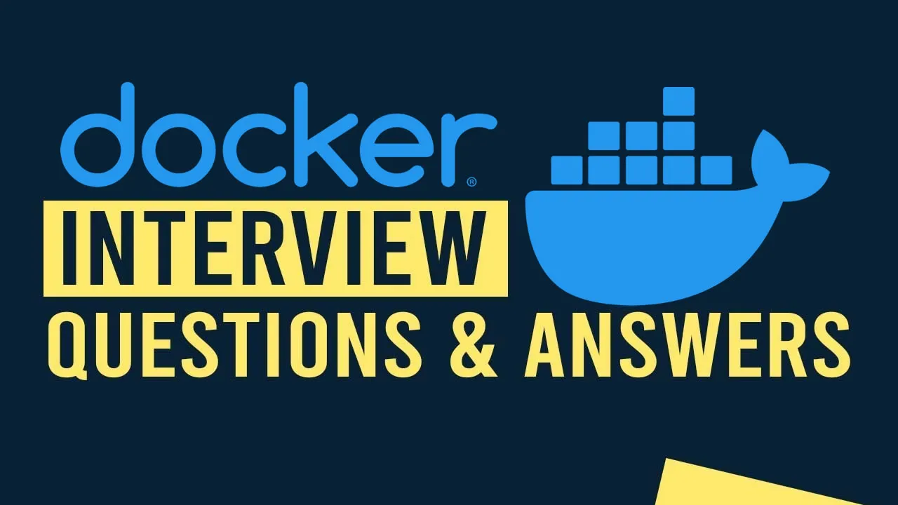 Top Docker Interview Questions and Answers