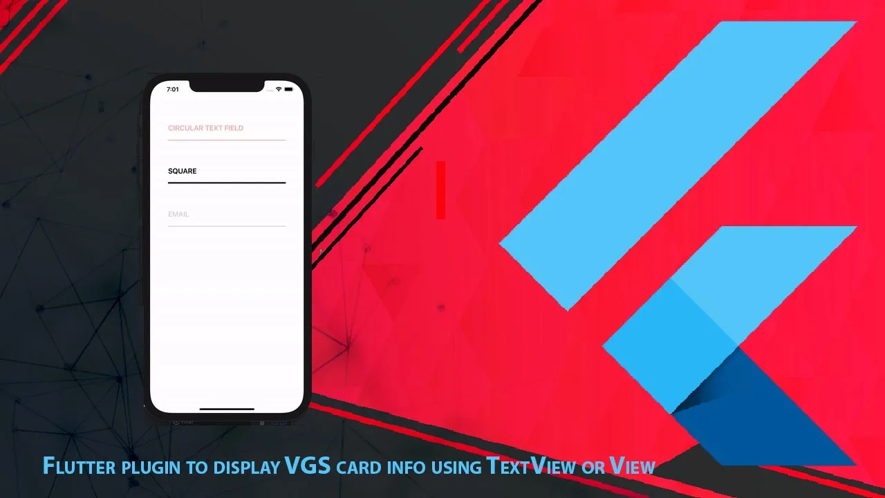 Find out: Flutter plugin to display VGS card info use TextView or View